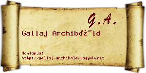 Gallaj Archibáld névjegykártya